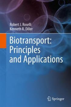 Hardcover Biotransport: Principles and Applications Book