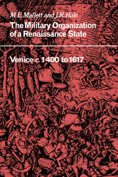 Paperback The Military Organisation of a Renaissance State: Venice C.1400 to 1617 Book