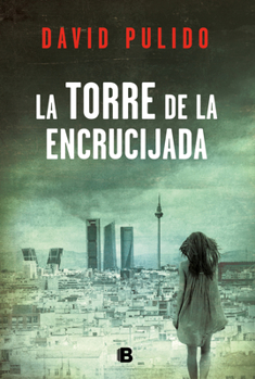 Paperback La torre de la encrucijada / The Crossroads Tower (Spanish Edition) [Spanish] Book