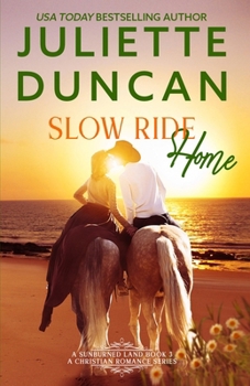 Paperback Slow Ride Home: A Mature-Age Christian Romance Book