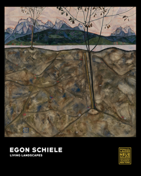 Hardcover Egon Schiele: Living Landscapes Book