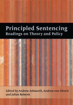 Paperback Principled Sentencing: Readings on Theory and Policy Book