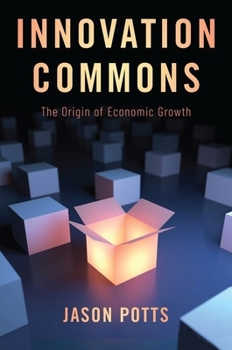 Hardcover Innovation Commons: The Origin of Economic Growth Book