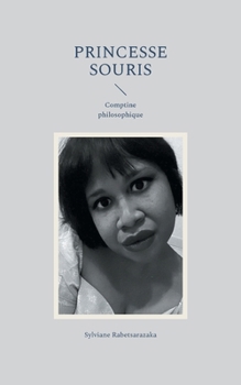 Princesse souris: Comptine philosophique (French Edition)