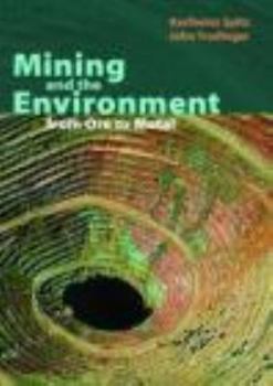Paperback Mining and the Environment: From Ore to Metal Book