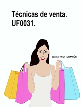 Paperback Técnicas de venta. UF0031. [Spanish] Book
