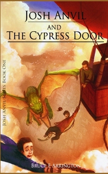 Paperback Josh Anvil and the Cypress Door Book