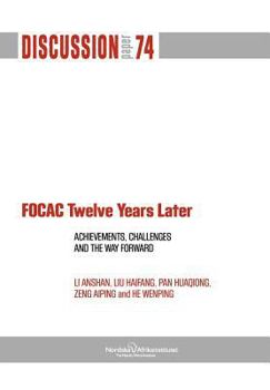 Paperback Focac Twelve Years Later: Achievements, Challenges and the Way Forward Book