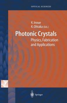 Paperback Photonic Crystals: Physics, Fabrication and Applications Book