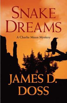 Snake Dreams - Book #13 of the Charlie Moon