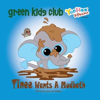 Paperback Tinee Wanta A Mudbath Book