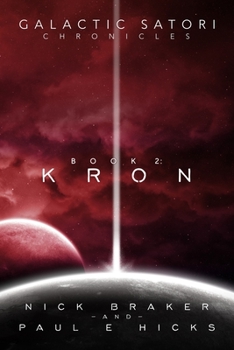 Kron - Book #2 of the Galactic Satori Chronicles