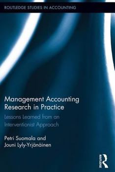 Paperback Management Accounting Research in Practice: Lessons Learned from an Interventionist Approach Book