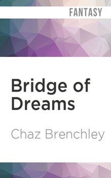 Bridge of Dreams - Book #1 of the Selling Water By the River