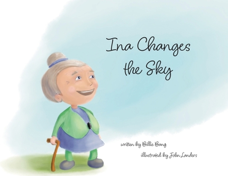 Paperback Ina Changes the Sky Book