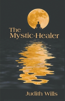 Paperback The Mystic-Healer Book