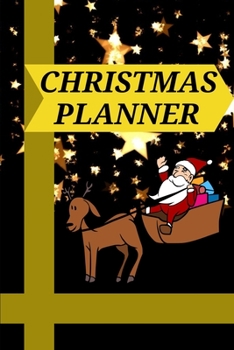 Christmas Planner: Super Organizer without Stress - Holiday Shopping List, Gift Planner, Budgets, Christmas Cards and Meal Planner
