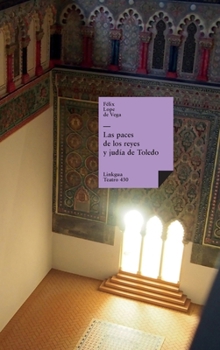 Las paces de los reyes y judía de Toledo (Teatro) (Spanish Edition)