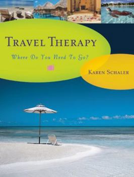 Paperback Travel Therapy: Where Do You Need to Go? Book