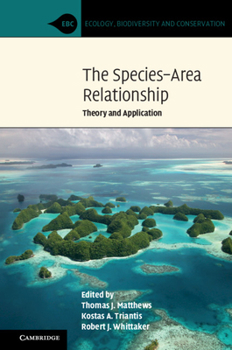Paperback The Species-Area Relationship: Theory and Application Book