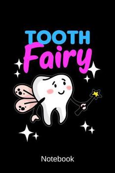 Paperback Notebook: Tooth Fairy Diary Book