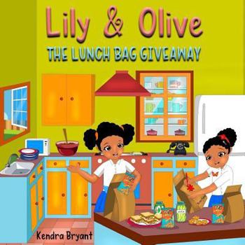 Paperback Lily & Olive: The Lunch Bag Giveaway Book