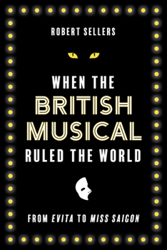 Hardcover When the British Musical Ruled the World Book
