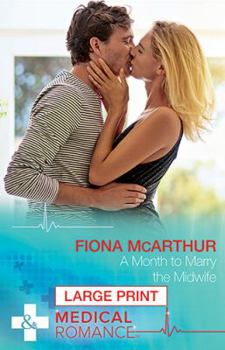 A Month to Marry the Midwife - Book #1 of the Midwives of Lighthouse Bay