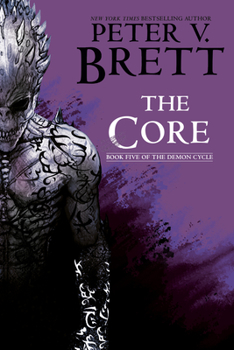 Paperback The Core: Book Five of the Demon Cycle Book