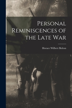 Paperback Personal Reminiscences of the Late War Book