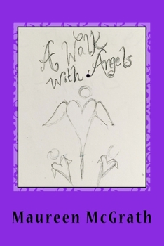 Paperback A Walk with Angels Book