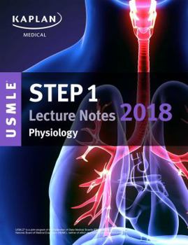 Paperback USMLE Step 1 Lecture Notes 2018: Physiology Book