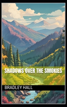 Shadows Over the Smokies (Bryson City Chronicles)