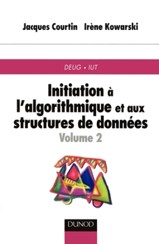 Paperback Initiation à l'algorithmique et aux structures de données - Tome 2 - 2ème édition [French] Book