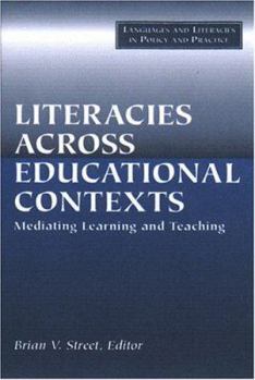 Paperback Literacies Across Educational Contexts Book