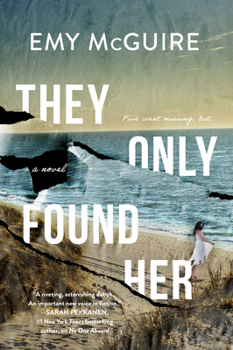Paperback They Only Found Her Book