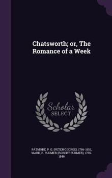 Chatsworth or the Romance of a Week - Book  of the Chatsworth