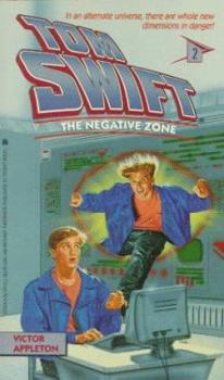 Negative Zone (Tom Swift 2): Negative Zone (Tom Swift)