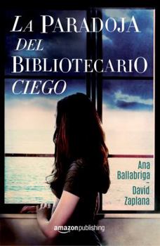 Paperback La Paradoja del Bibliotecario Ciego [Spanish] Book