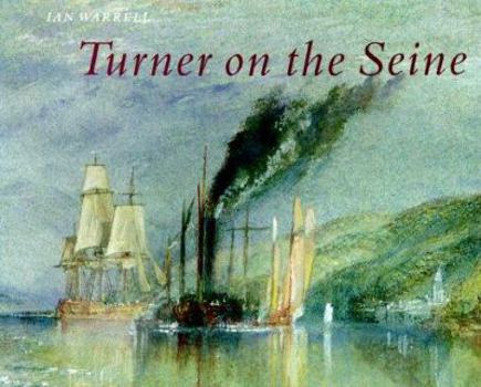 Paperback Turner on the Seine Book