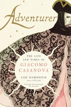 Paperback Adventurer: The Life and Times of Giacomo Casanova Book