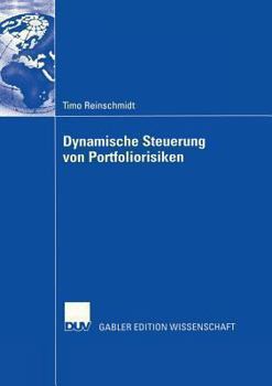 Paperback Dynamische Steuerung Von Portfoliorisiken [German] Book