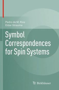 Paperback Symbol Correspondences for Spin Systems Book