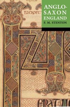 Anglo-Saxon England (The Oxford History of England) - Book #2 of the Oxford History of England