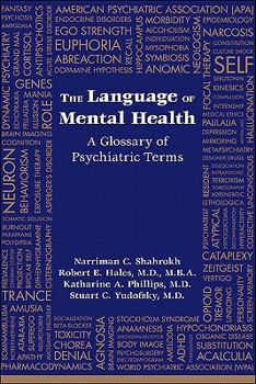 Paperback The Language of Mental Health: A Glossary of Psychiatric Terms Book