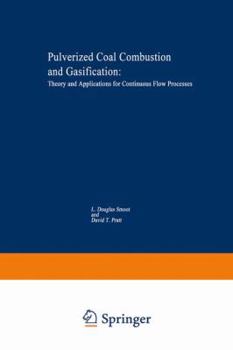 Paperback Pulverized-Coal Combustion and Gasification: Theory and Applications for Continuous Flow Processes Book