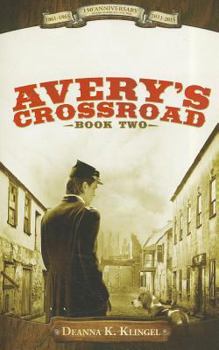 Avery's Crossroad - Book #2 of the Avery's Battlefield