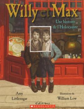 Paperback Willy Et Max: Une Histoire de l'Holocauste [French] Book