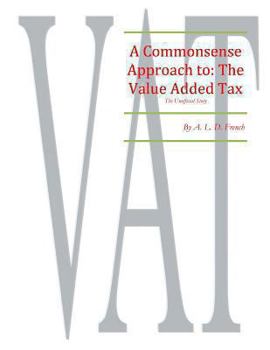 Paperback Commonsense Approach to: Value Added Tax Book