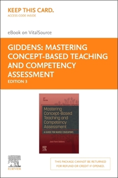 Printed Access Code Mastering Concept-Based Teaching and Competency Assessment - Elsevier eBook on Vitalsource (Retail Access Card): Mastering Concept-Based Teaching and Book